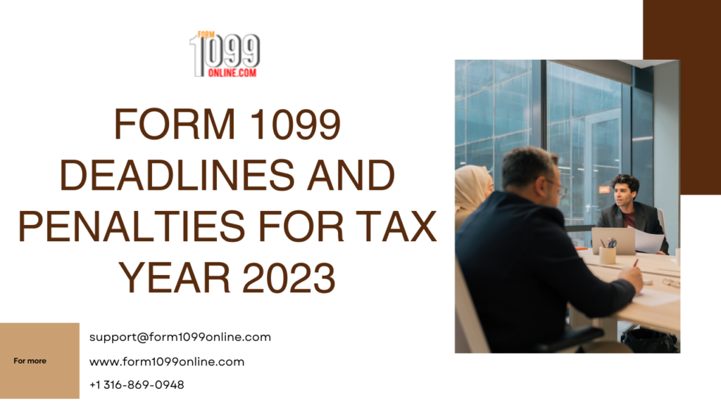 Form 1099 Deadlines and Penalties for Tax Year 2023