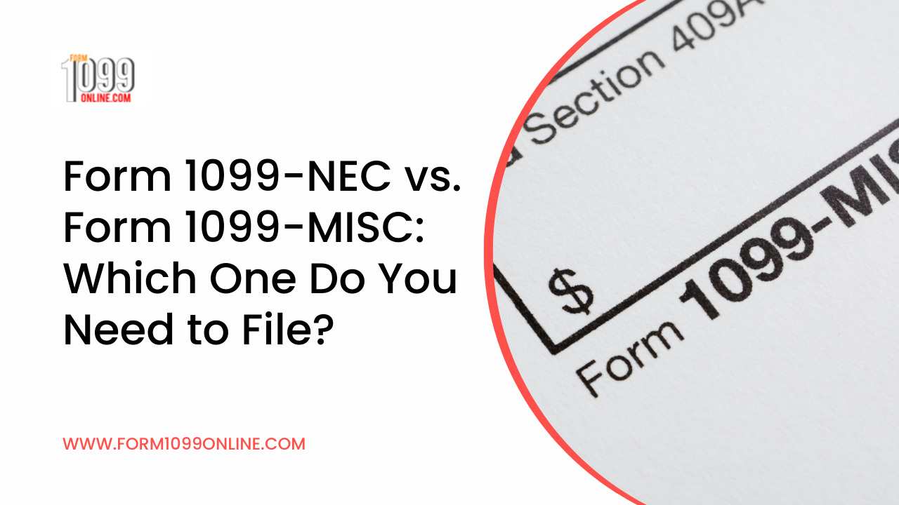 Form 1099-NEC vs. 1099-MISC: Key Filing Differences