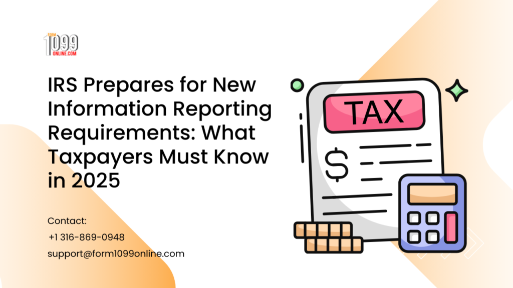 IRS Form 1099 Reporting Changes 2025: Taxpayers Knows