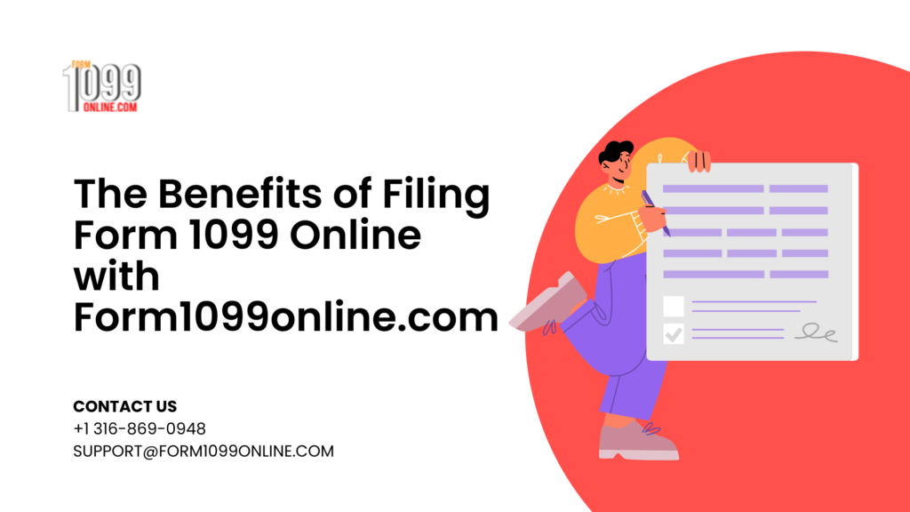 The Benefits of Filing Form 1099 Online with Form1099online.com