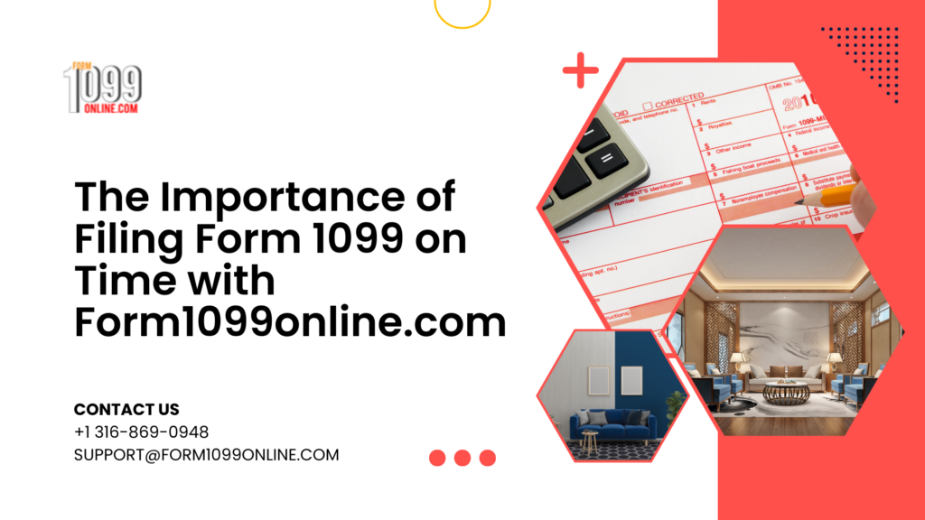 The Importance of Filing Form 1099 on Time with Form1099online.com