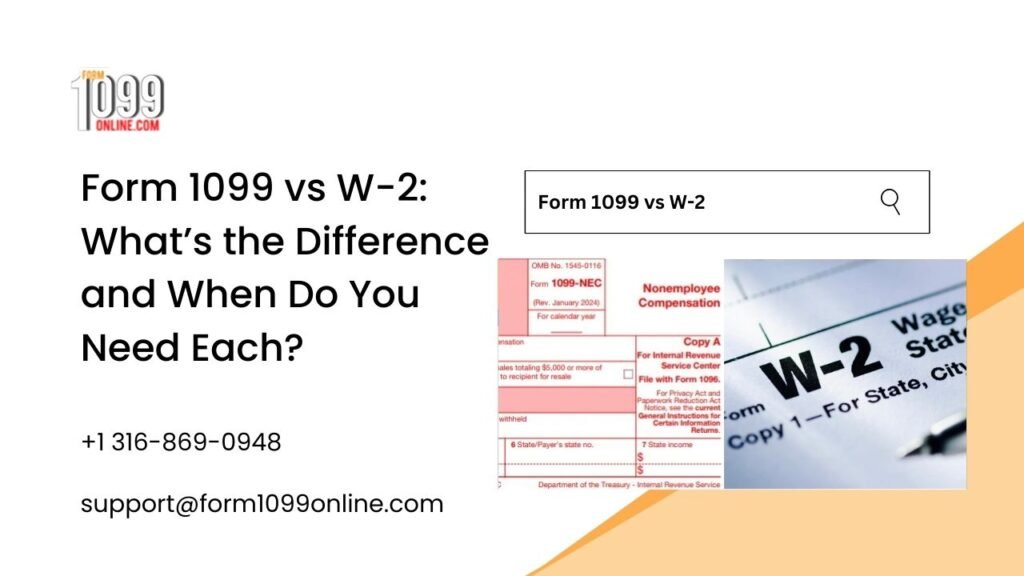 Form 1099 vs W-2: What’s the Difference and When Do You Need Each?