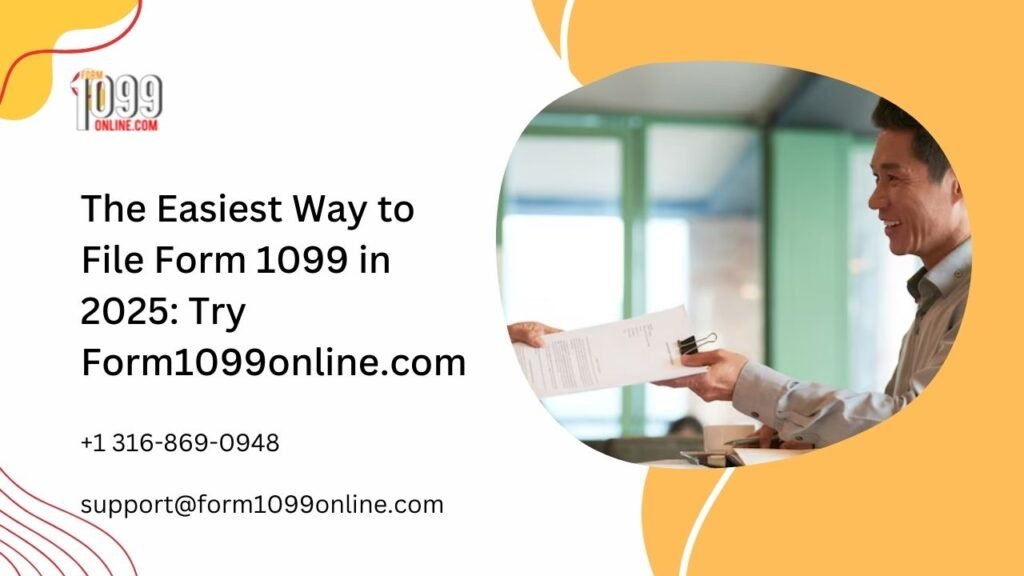 The Easiest Way to File Form 1099 in 2025: Try Form1099online.com