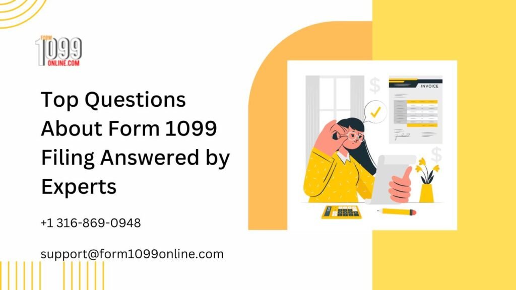 Top Questions About Form 1099 Filing Answered by Experts