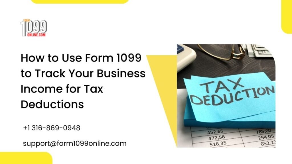 How to Use Form 1099 to Track Your Business Income for Tax Deductions